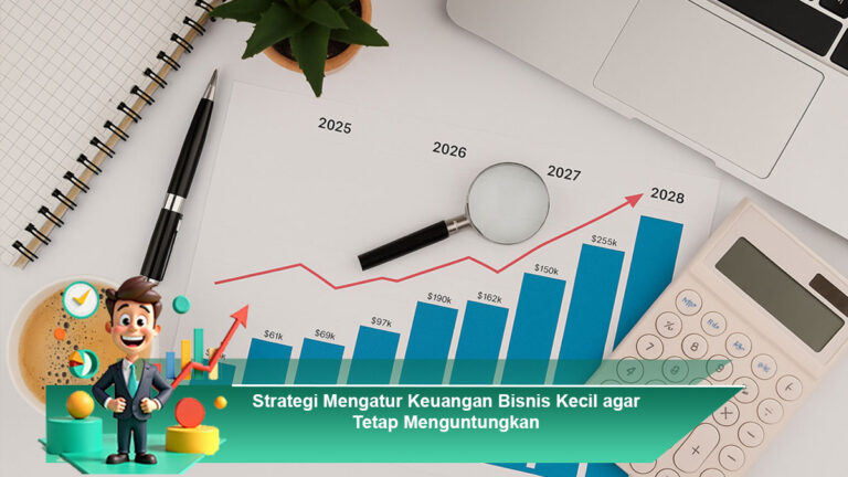 Strategi-Mengatur-Keuangan-Bisnis-Kecil-agar-Tetap-Menguntungkan