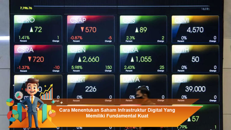 Cara-Menentukan-Saham-Infrastruktur-Digital-Yang-Memiliki-Fundamental-Kuat