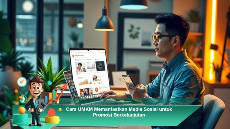 Cara-UMKM-Memanfaatkan-Media-Sosial-untuk-Promosi-Berkelanjutan