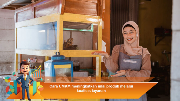 Cara-UMKM-meningkatkan-nilai-produk-melalui-kualitas-layanan