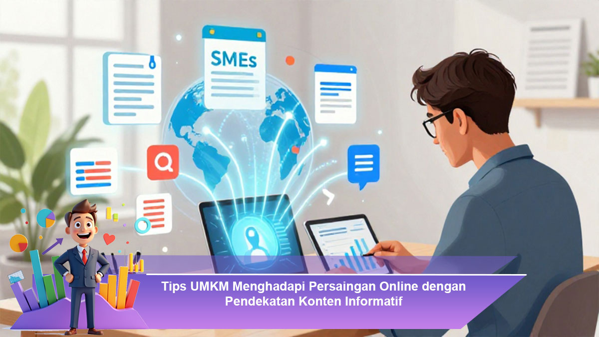 Tips-UMKM-Menghadapi-Persaingan-Online-dengan-Pendekatan-Konten-Informatif